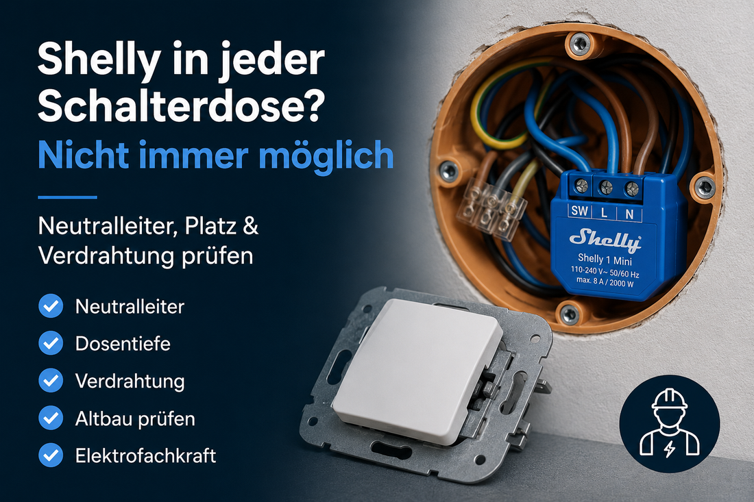 Warum Shelly nicht in jeder Schalterdose funktioniert